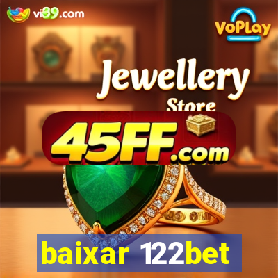 baixar 122bet